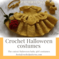 Crochet Halloween Costumes - The cutest Halloween baby girl costumes