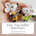 Etsy Top Seller Interview - CrochetPatternByLily