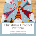 Christmas Crochet Patterns - Crochet Gnome Patterns