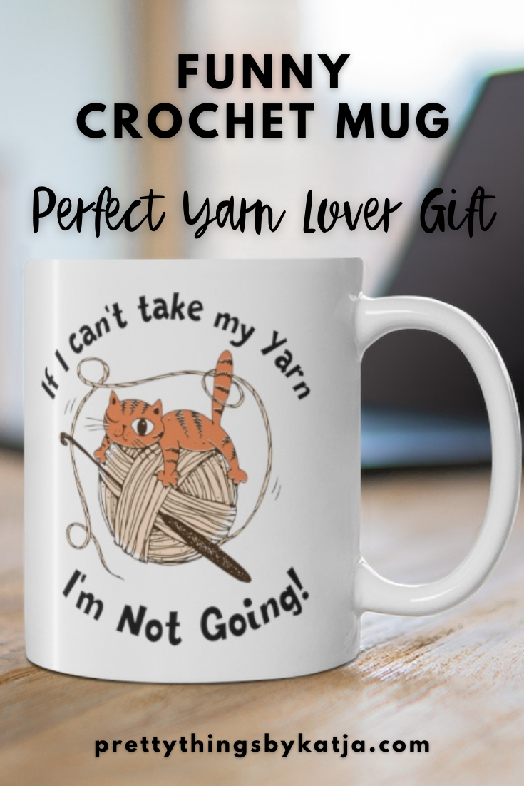 Funny Crochet Mug - Perfect Yarn Lover Gift