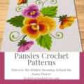 Crochet Pansies Patterns - Crochet Blanket Patterns - Pretty Things By Katja