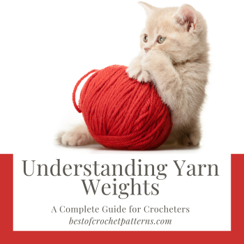 Understanding Yarn Weights: A Complete Guide for Crocheters