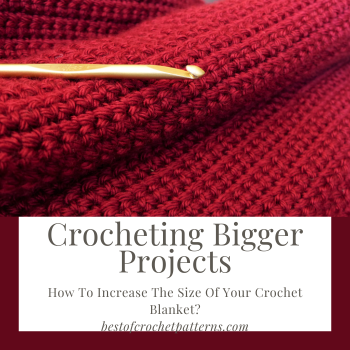 Are your crochet blankets coming up short? 'Crocheting Bigger Projects' offers insightful advice on enlarging your creations, from adding sophisticated granny square borders to tweaking stitch counts for the perfect size. Click to learn more!