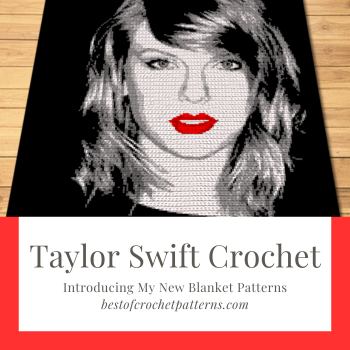 Celebrating Taylor Swift With Crochet: Introducing My New Blanket Patterns!