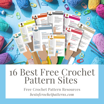 16 Best Free Crochet Pattern Sites – Free Crochet Pattern Resources