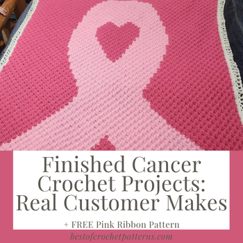 Finished Cancer Crochet Projects: Real Customer Makes + FREE Pink Ribbon Pattern